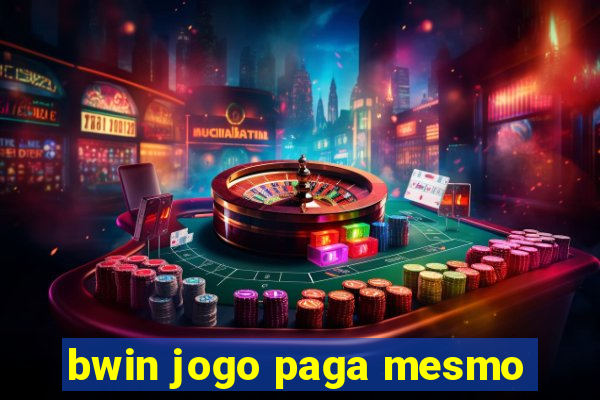 bwin jogo paga mesmo